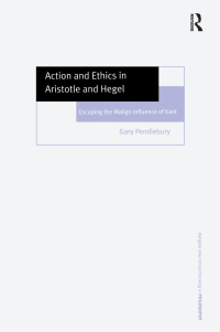 Imagen de portada: Action and Ethics in Aristotle and Hegel 1st edition 9781138266339