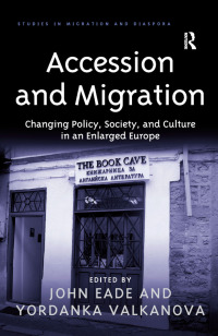 Cover image: Accession and Migration 1st edition 9781138251090