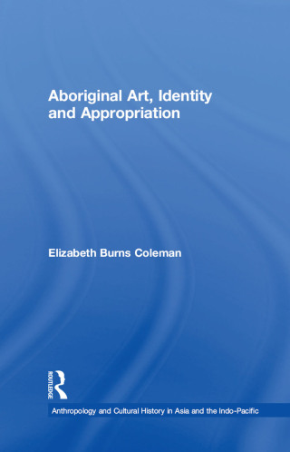 Titelbild: Aboriginal Art, Identity and Appropriation 1st edition 9781138252622
