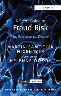 صورة الغلاف: A Short Guide to Fraud Risk 2nd edition 9781138465596