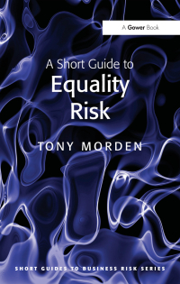 Titelbild: A Short Guide to Equality Risk 1st edition 9781409404507