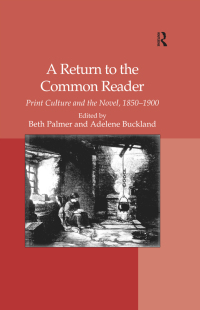 صورة الغلاف: A Return to the Common Reader 1st edition 9781409400271
