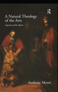 Cover image: A Natural Theology of the Arts 1st edition 9780754630739