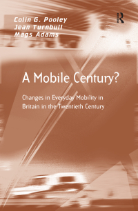 Cover image: A Mobile Century? 1st edition 9781138259003