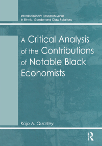 صورة الغلاف: A Critical Analysis of the Contributions of Notable Black Economists 1st edition 9781840141474