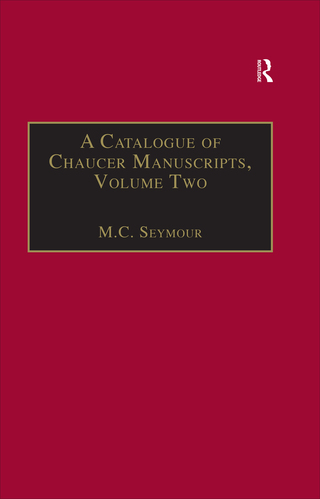 Cover image: A Catalogue of Chaucer Manuscripts 1st edition 9781859280577