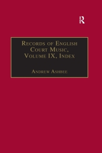Imagen de portada: Records of English Court Music 1st edition 9781138267480
