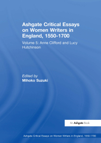 Imagen de portada: Ashgate Critical Essays on Women Writers in England, 1550-1700 1st edition 9781351965033