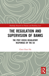 Titelbild: The Regulation and Supervision of Banks 1st edition 9780367591359