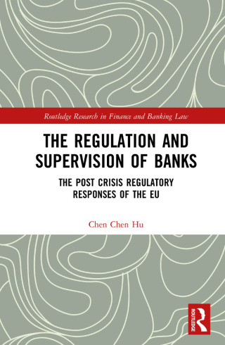 Cover image: The Regulation and Supervision of Banks 1st edition 9780367591359