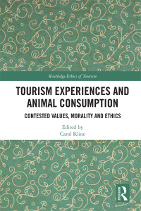 صورة الغلاف: Tourism Experiences and Animal Consumption 1st edition 9781138291614