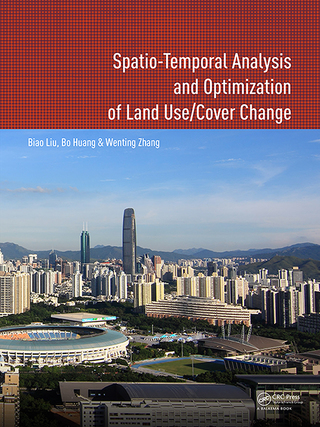 Omslagafbeelding: Spatio-temporal Analysis and Optimization of Land Use/Cover Change 1st edition 9781138033153