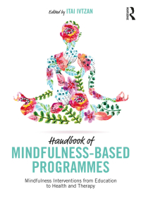 Imagen de portada: Handbook of Mindfulness-Based Programmes 1st edition 9781138240940