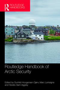 Immagine di copertina: Routledge Handbook of Arctic Security 1st edition 9781138227996