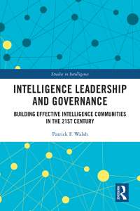 表紙画像: Intelligence Leadership and Governance 1st edition 9781138290853