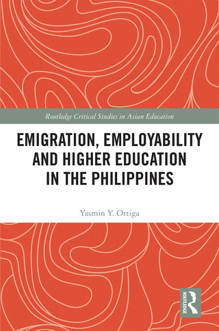 Imagen de portada: Emigration, Employability and Higher Education in the Philippines 1st edition 9781138290822