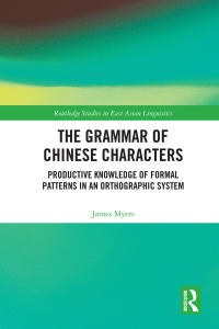 Omslagafbeelding: The Grammar of Chinese Characters 1st edition 9781138290815