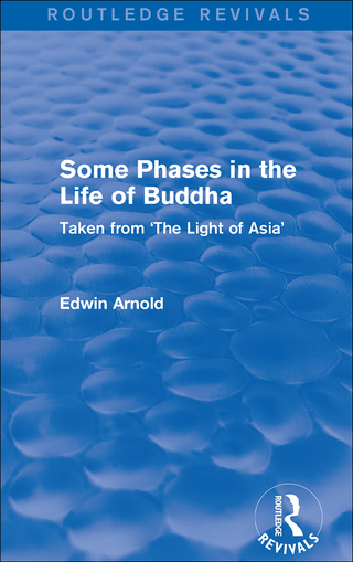 表紙画像: Routledge Revivals: Some Phases in the Life of Buddha (1915) 1st edition 9781138290280
