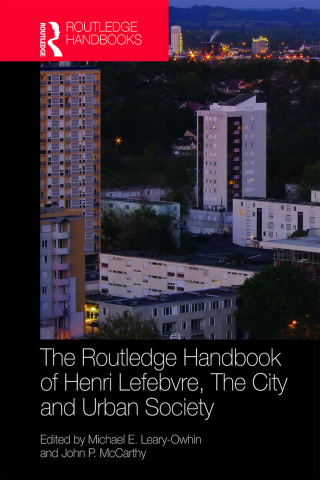 Imagen de portada: The Routledge Handbook of Henri Lefebvre, The City and Urban Society 1st edition 9781032569949