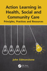Imagen de portada: Action Learning in Health, Social and Community Care 1st edition 9781138099579