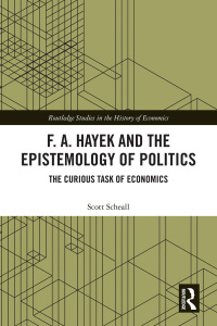 Imagen de portada: F. A. Hayek and the Epistemology of Politics 1st edition 9781032174433