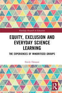 Imagen de portada: Equity, Exclusion and Everyday Science Learning 1st edition 9781138289949