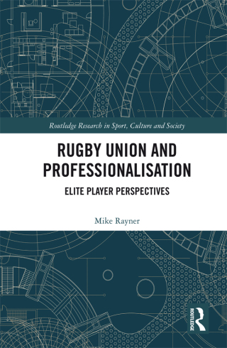 Omslagafbeelding: Rugby Union and Professionalisation 1st edition 9781138289901