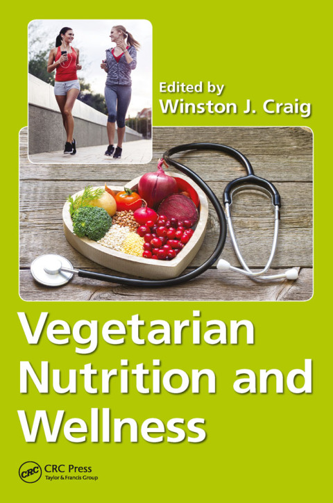 Vegetarian Nutrition and Wellness, 1st Edition - FULL INSTANT DOWNLOAD | PDF DOCX EPUB