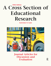 Cover image: A Cross Section of Educational Research 5th edition 9781884585982