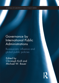 Cover image: Governance by International Public Administrations 1st edition 9780367133146