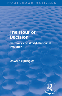 Titelbild: Routledge Revivals: The Hour of Decision (1934) 1st edition 9781138289482