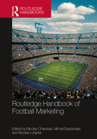 Cover image: Routledge Handbook of Football Marketing 1st edition 9781138289321
