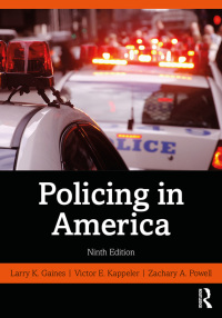 Cover image: Policing in America 9th edition 9781138289024