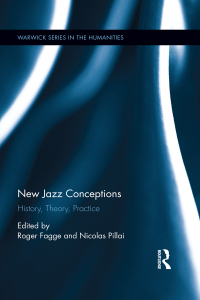 Cover image: New Jazz Conceptions 1st edition 9781848936096