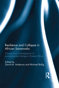 Cover image: Resilience and Collapse in African Savannahs 1st edition 9781138288775