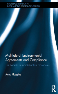 Cover image: Multilateral Environmental Agreements and Compliance 1st edition 9780367886431