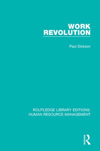 Immagine di copertina: Work Revolution 1st edition 9781138288560