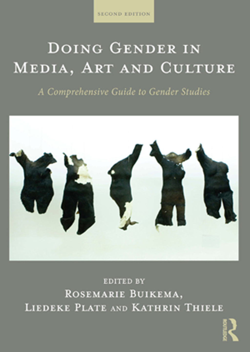 Doing Gender in Media, Art and Culture A Comprehensive Guide to Gender Studies 2nd Edition