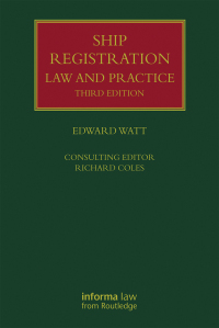 صورة الغلاف: Ship Registration: Law and Practice 3rd edition 9781138244917