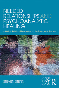 Cover image: Needed Relationships and Psychoanalytic Healing 1st edition 9780415707893