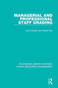 Imagen de portada: Managerial and Professional Staff Grading 1st edition 9781138286511