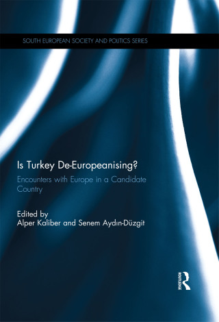 Cover image: Is Turkey De-Europeanising? 1st edition 9780367142179