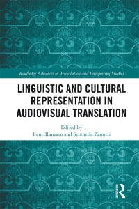 Imagen de portada: Linguistic and Cultural Representation in Audiovisual Translation 1st edition 9781138286214