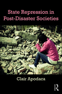 Imagen de portada: State Repression in Post-Disaster Societies 1st edition 9781138286085