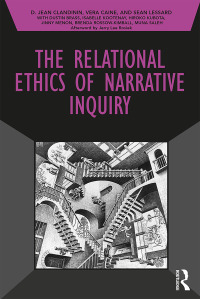 Titelbild: The Relational Ethics of Narrative Inquiry 1st edition 9781138285729