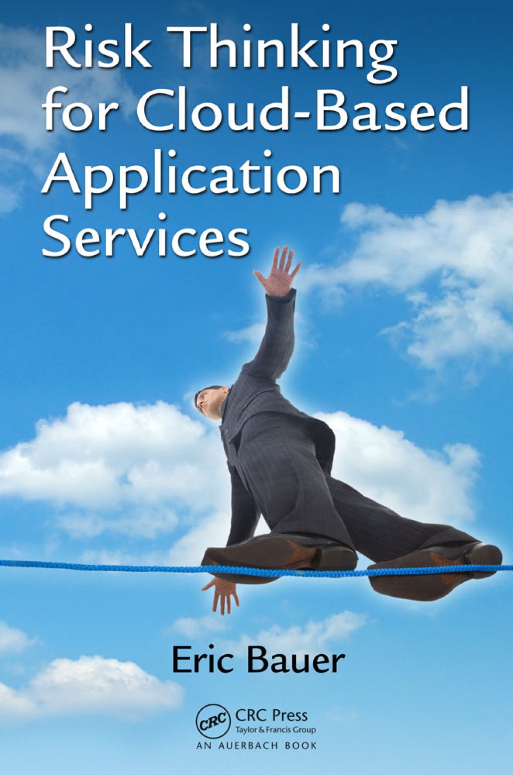 Risk Thinking for Cloud-Based Application Services 1st Edition