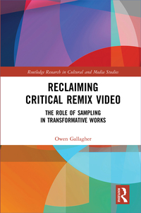 Cover image: Reclaiming Critical Remix Video 1st edition 9780367886455