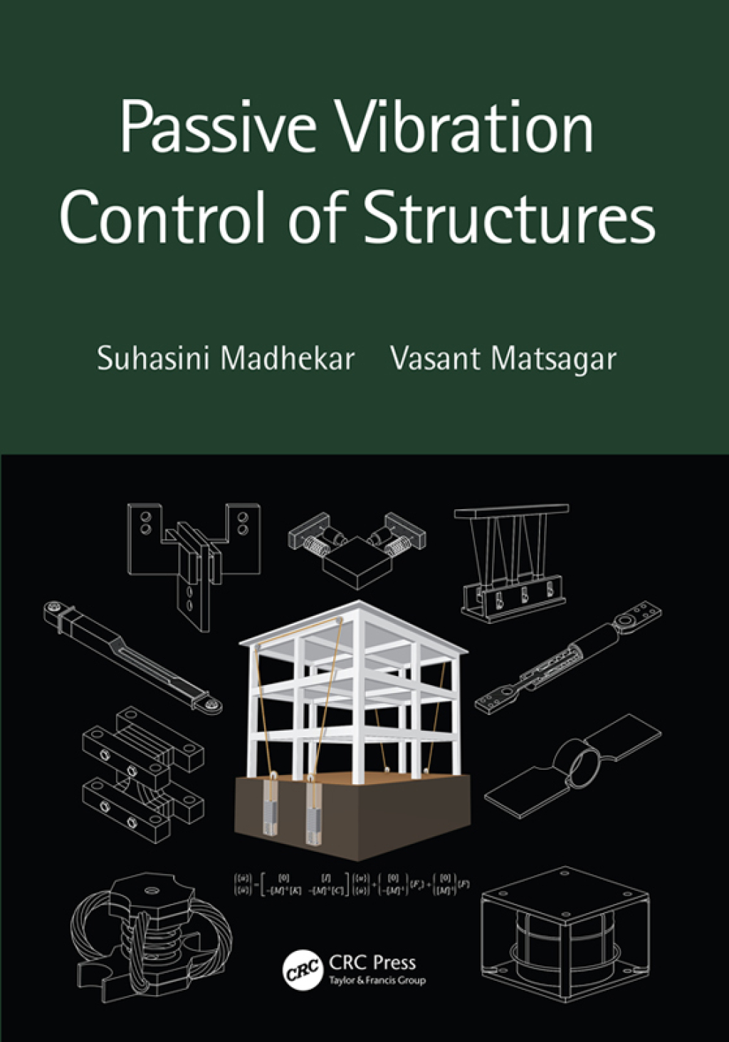 Passive Vibration Control of Structures 1st Edition