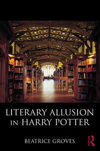 Cover image: Literary Allusion in Harry Potter 1st edition 9781138284661