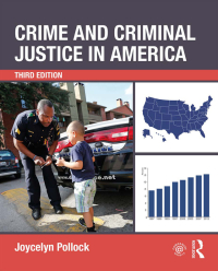 Cover image: Crime and Criminal Justice in America 3rd edition 9781138697478